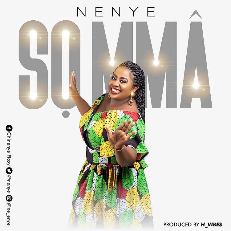 So Mma (so good) - Nenye