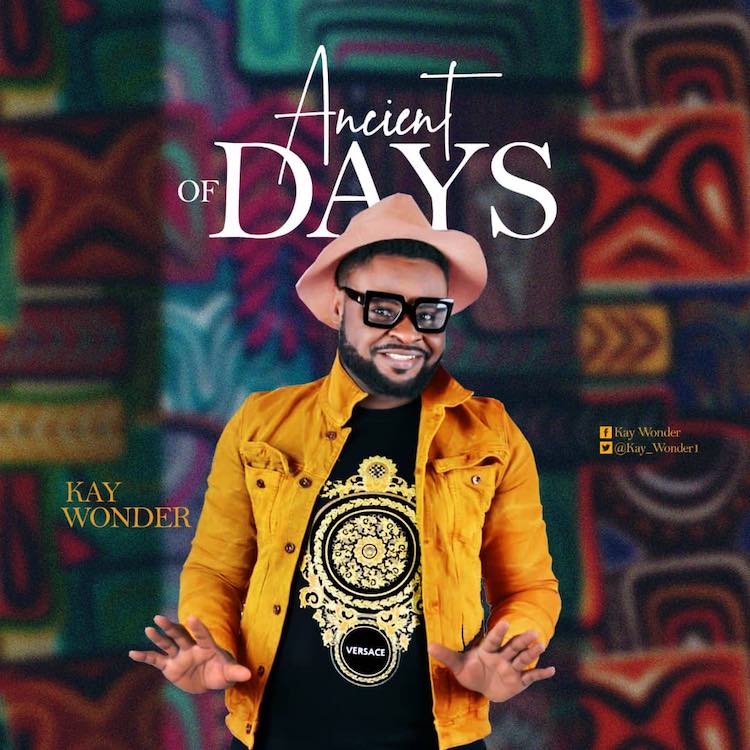 Ancient of Days - Kay Wonder