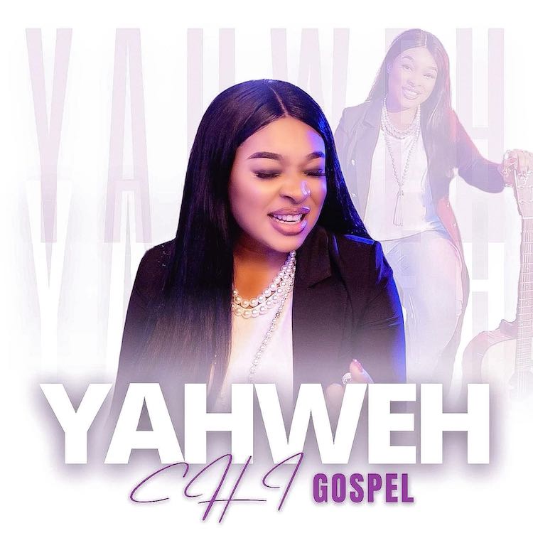 Yahweh - Chi-Gospel