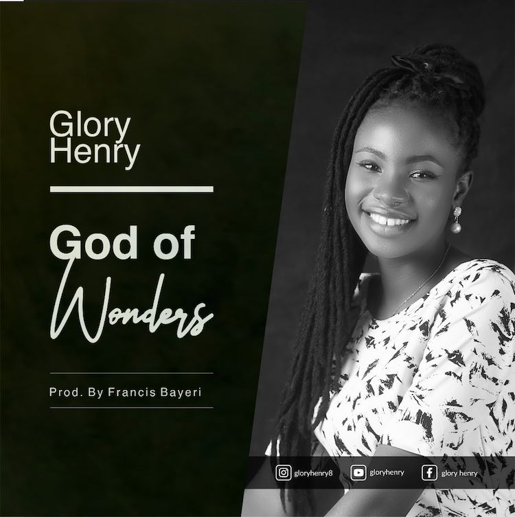 God of Wonders - Glory Henry