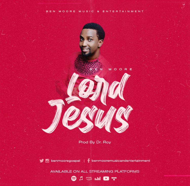 Lord Jesus - Ben Moore