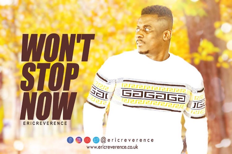 Won’t Stop Now - Eric Reverence