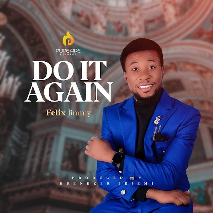 Do It Again - Felix Jimmy