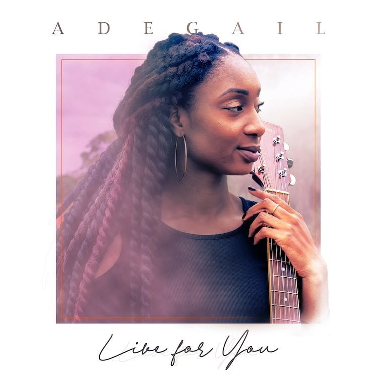 Live For You - Adegail