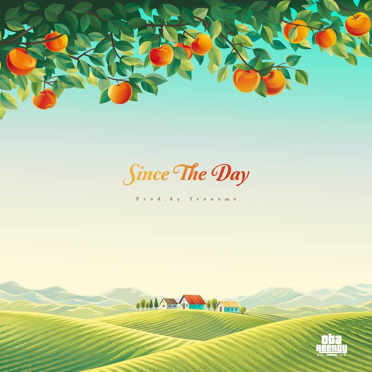 Since The Day - Oba Reengy