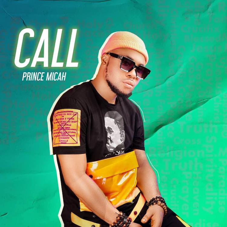 Call - Prince Micah