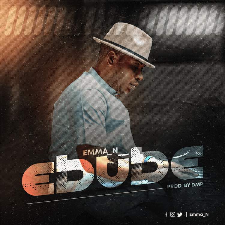 Ebube - Emma N