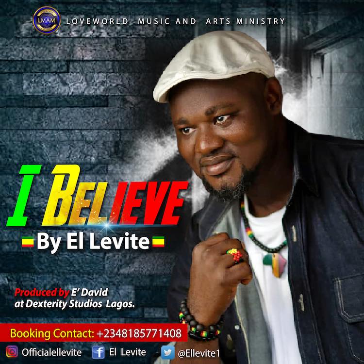 I Believe - EL Levite