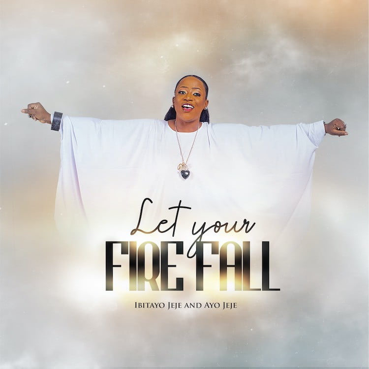 Let Your Glory Fall - Ibitayo Jeje & Ayo Jeje