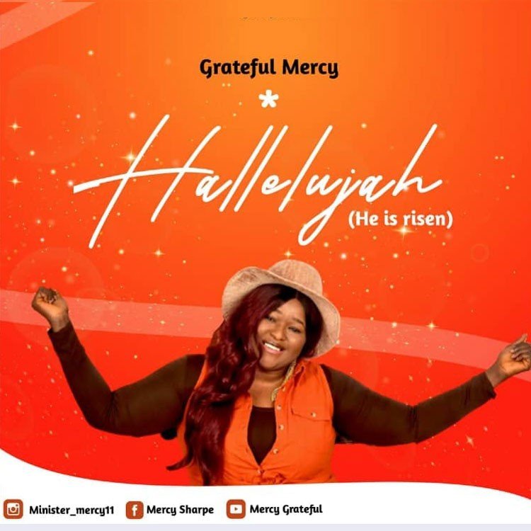 Hallelujah (He Is Risen) - Grateful Mercy