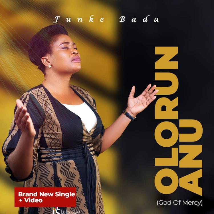 Olorun Anu - Funke Bada