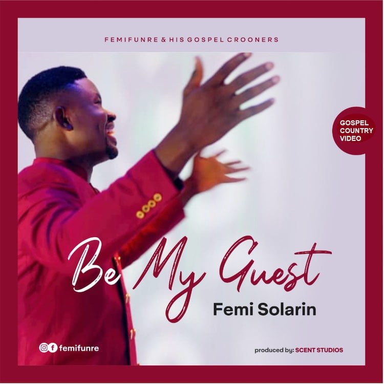 Be My Guest - Femi Solarin (Femifunre)