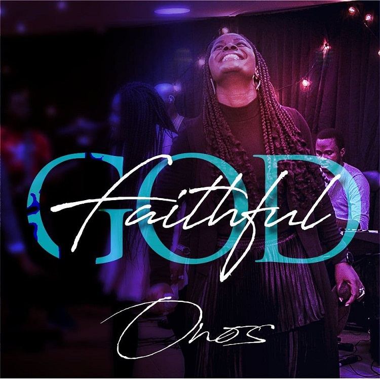 Faithful God - Onos