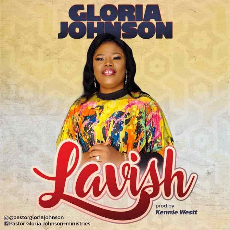Lavish - Gloria Johnson