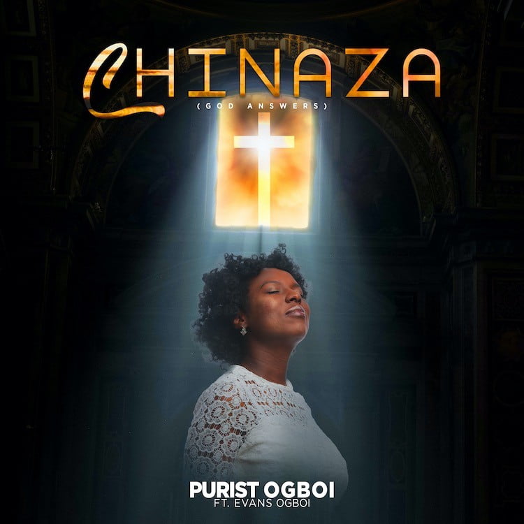 Chinaza - Purist Ogboi ft. Evans Ogboi