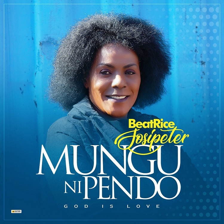Mungu Ni Pendo (God is Love) - Beatrice Sosipeter