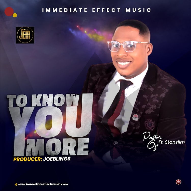 To Know You More - Pastor Ozi