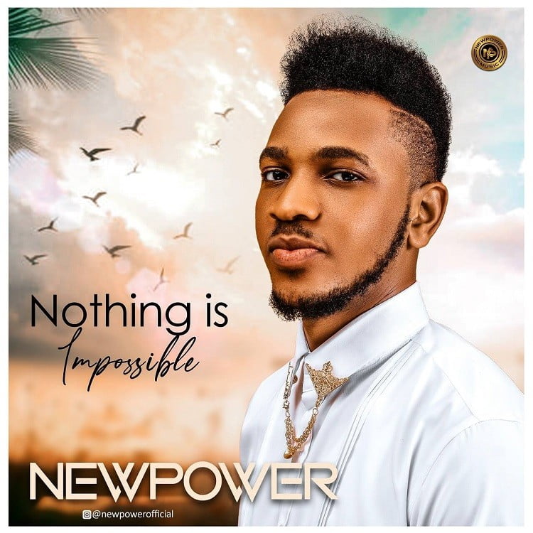 Nothing is Impossible - Newpower