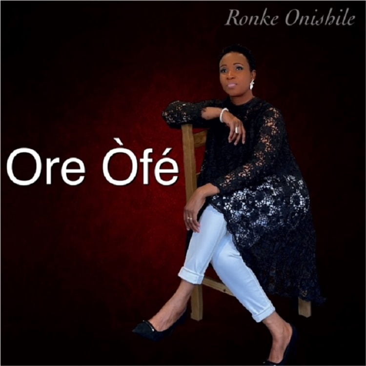 Ore Òfé - Ronke Onishile