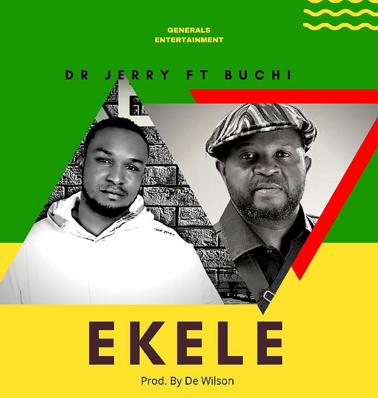 Ekele - Dr Jerry Ft. Buchi