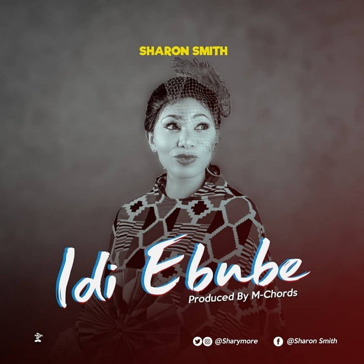 Idi Ebube - Sharon Smith