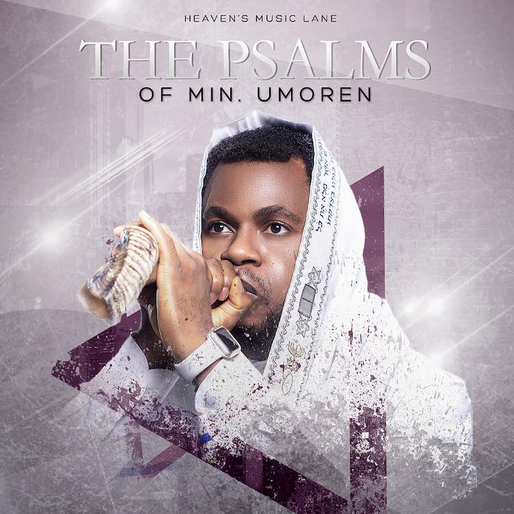 The Psalms of Min. Umoren - Minister Umoren