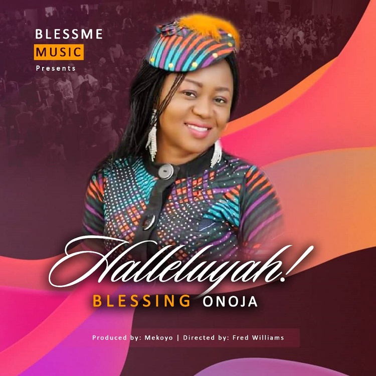 Halleluyah - Blessing Onoja