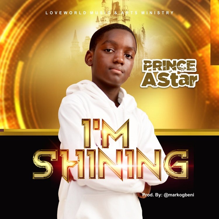 I’m Shining - Prince AStar