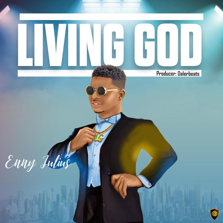 Living God - Enny Julius