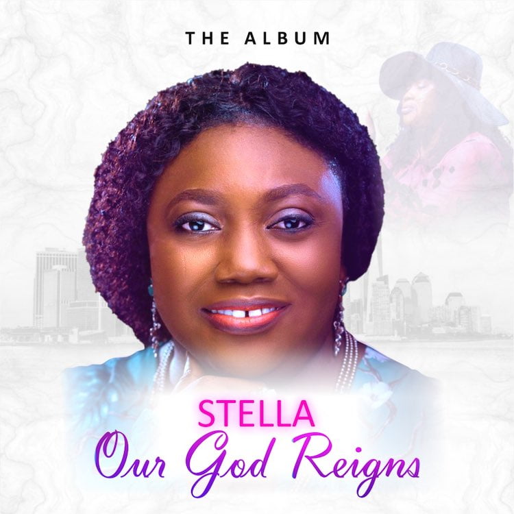 Our God Reigns - Stella