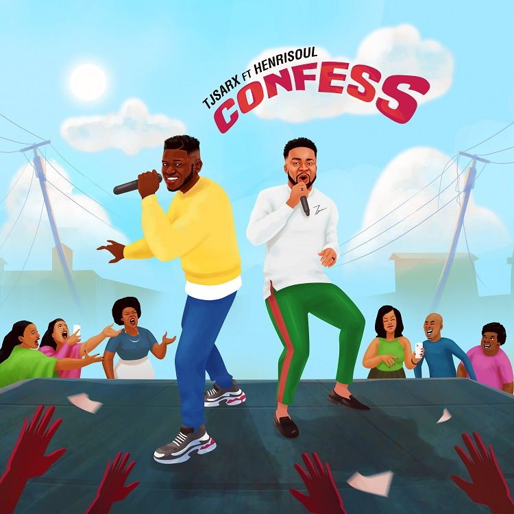 Confess - Tjsarx Ft. Henrisoul