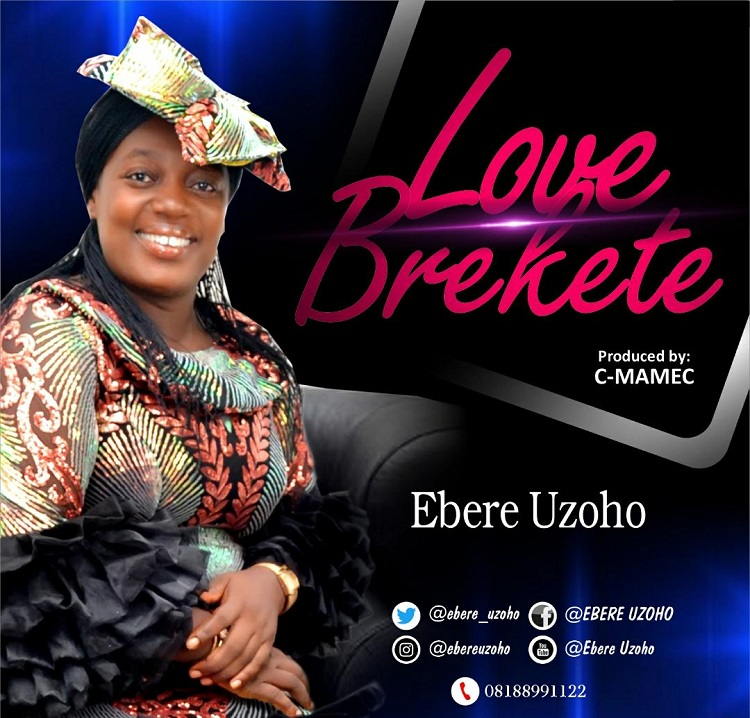 Love Brekete - Ebere Uzoho