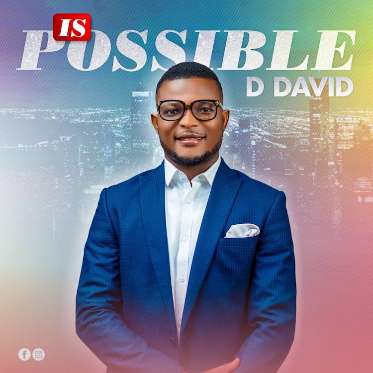 Is Possible - DDavid