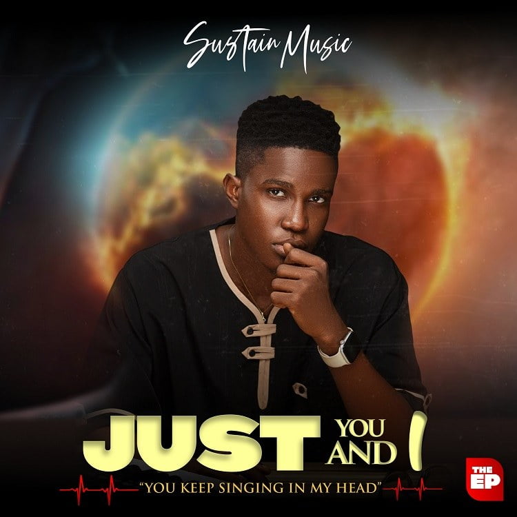 Just You and I - Sustain Music