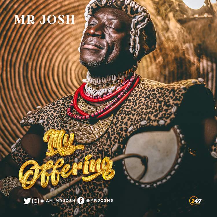 My Offering - Mr Josh