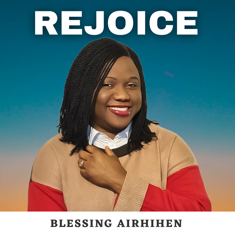 Rejoice - Blessing Airhihen