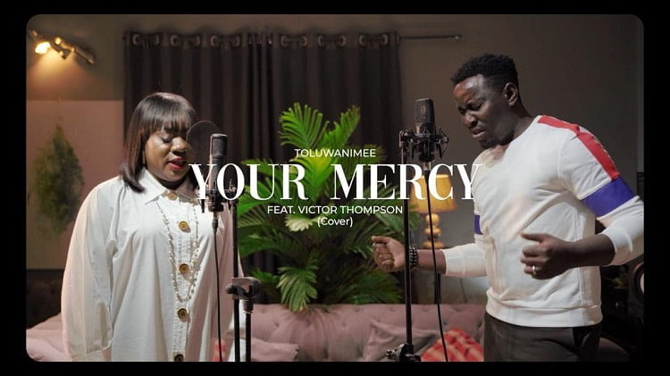 Mercy - Toluwanimee Ft. Victor Thompson