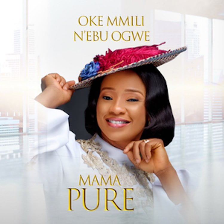 Oke mmili – Mama Pure