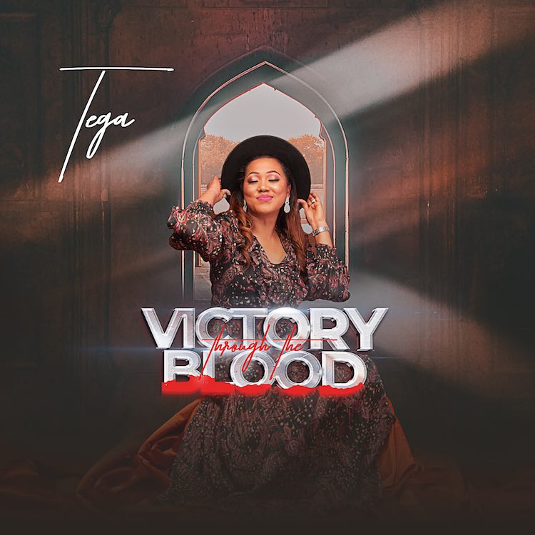 Victory Through The Blood - Tega