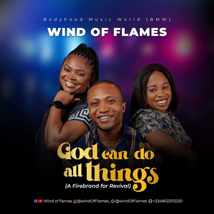 God Can Do All Things - Wind Of Flames