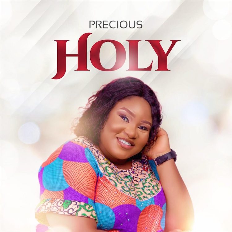 Holy - Precious