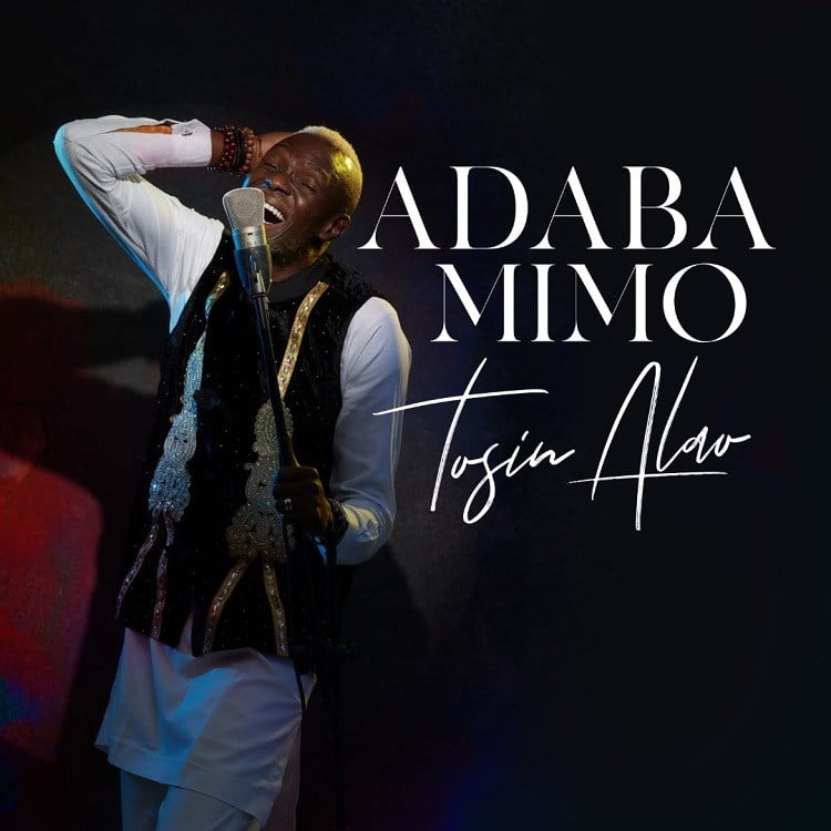 Adaba Mimo - Tosin Alao