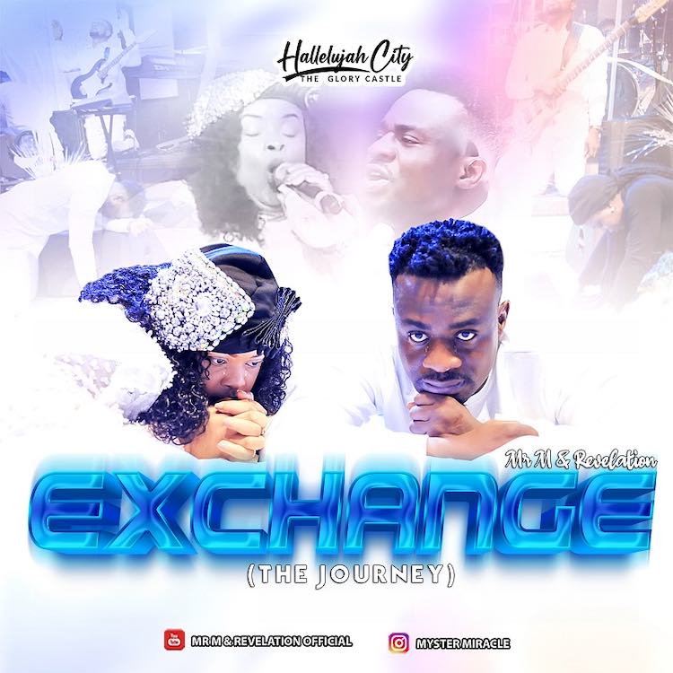 Exchange (The Journey) - Mr M & Revelation