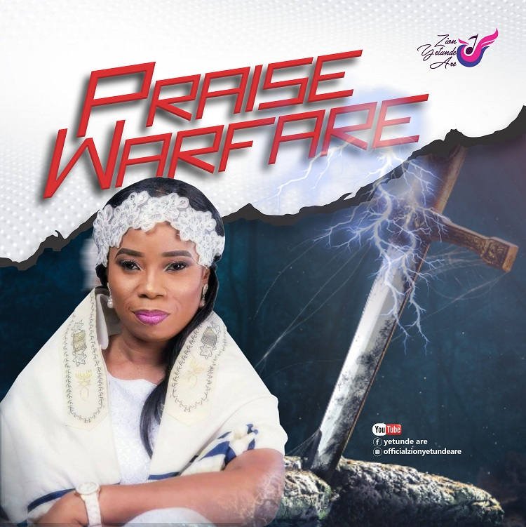 Praise Warfare - Zion Yetunde Are
