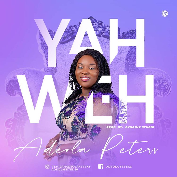 Yahweh - Adeola Peters