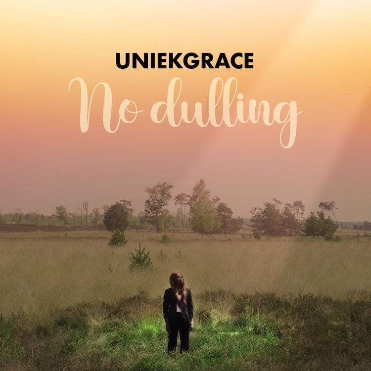 No Dulling - Uniekgrace