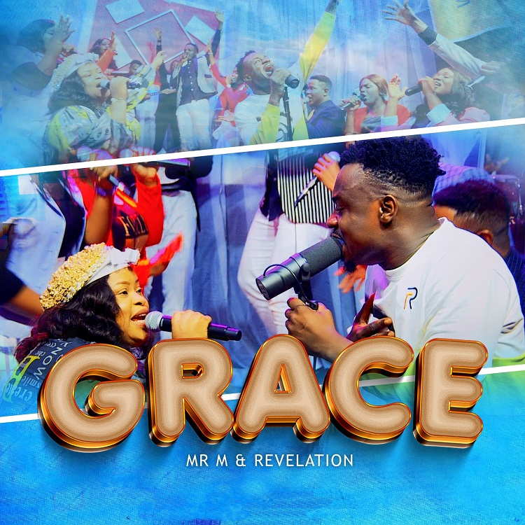 Grace - Mr M & Revelation