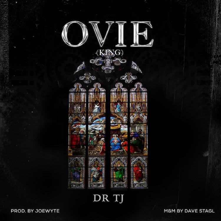 Ovie (King) - Dr Tj