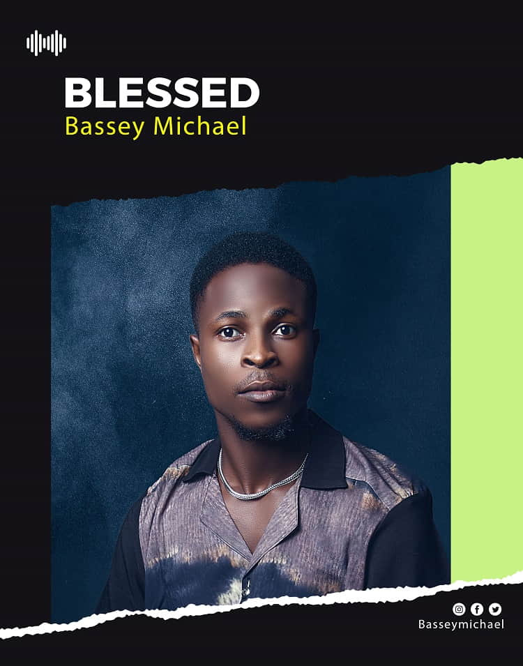Blessed - Bassey Michael
