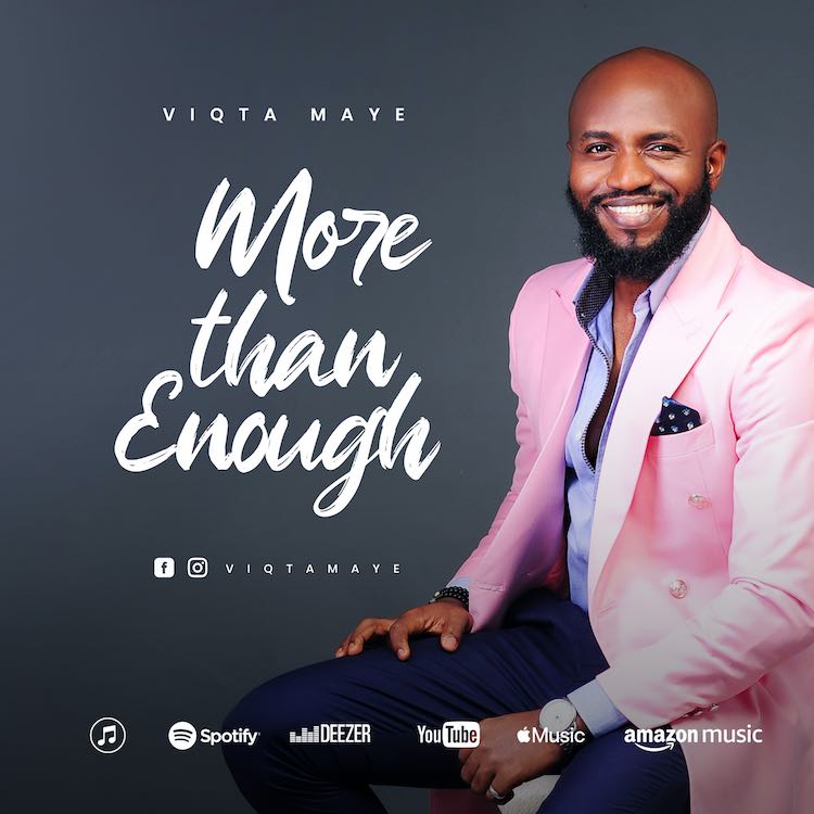 More Than Enough - Viqta Maye
